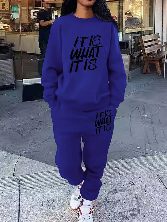 "It Is What It Is" Women's O-Neck Sweatshirt + Jogger Sweatpants Tracksuit