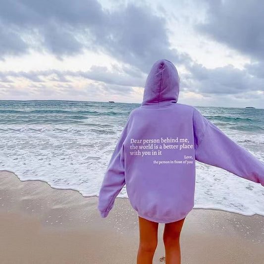 "Dear Person Behind Me the World Is A Better Place w/ You In It....." Women's Letter Print Kangaroo Pocket Drawstring Hoodie Sweatshirt to 5X Plus Size