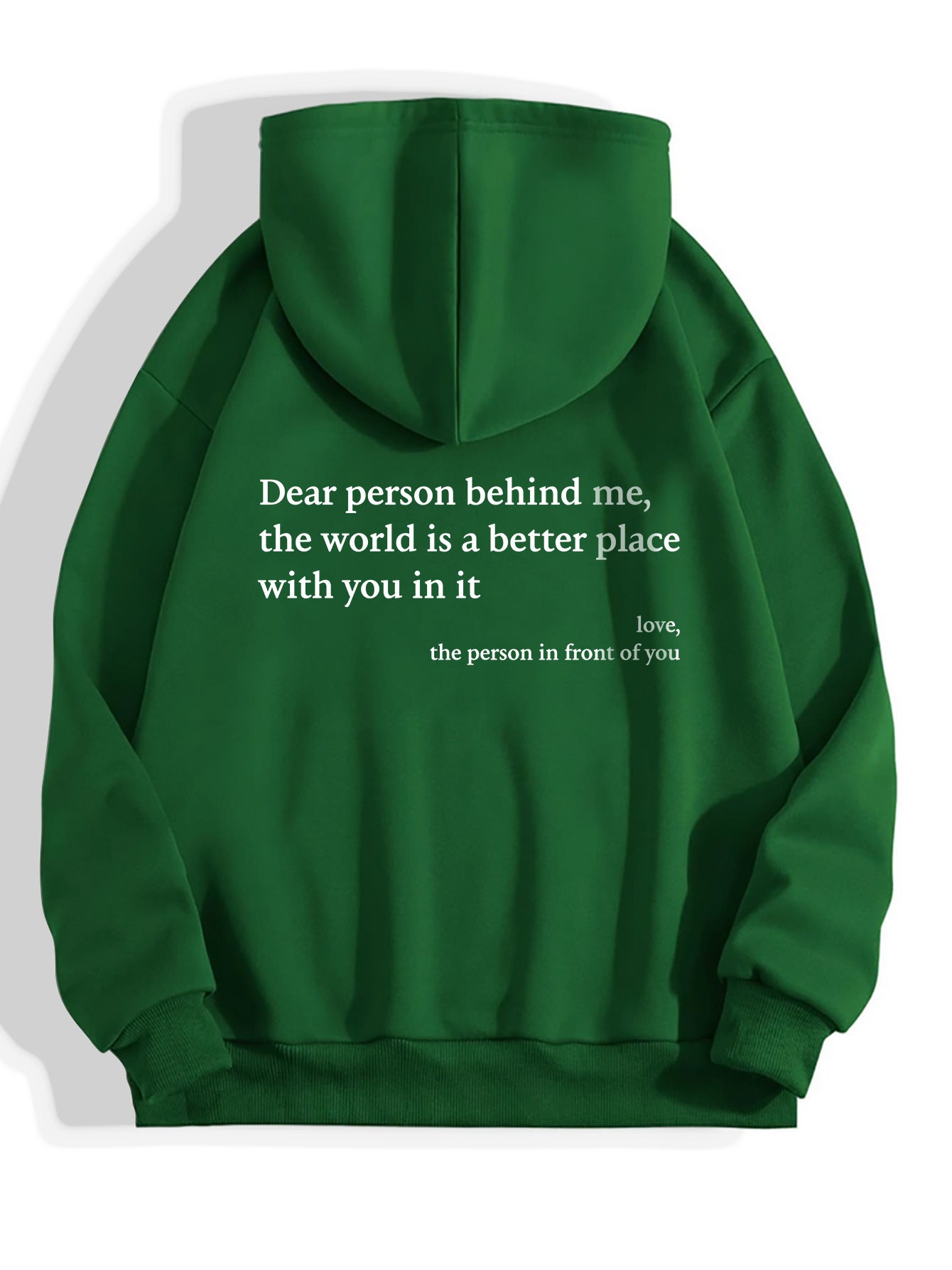 "Dear Person Behind Me the World Is A Better Place w/ You In It....." Women's Letter Printed Kangaroo Pocket Drawstring Hoodie Sweatshirt