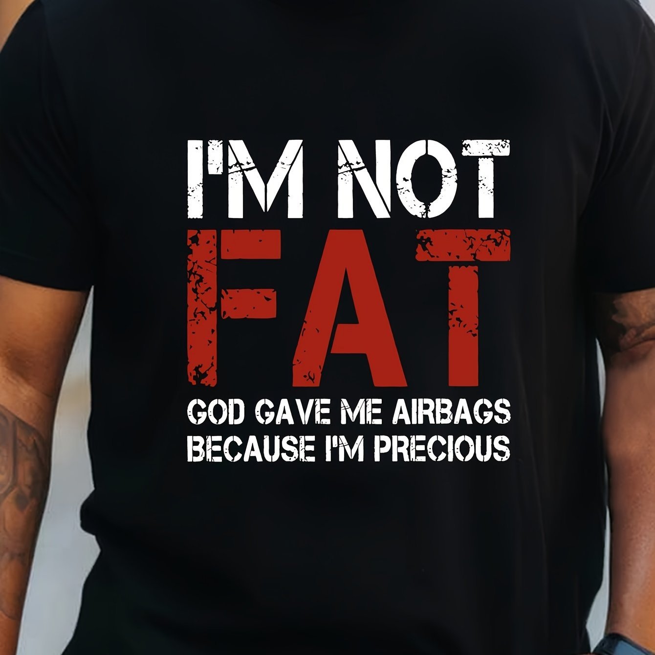 Men's "I'm Not Fat.." Printed Short Sleeve T-Shirt