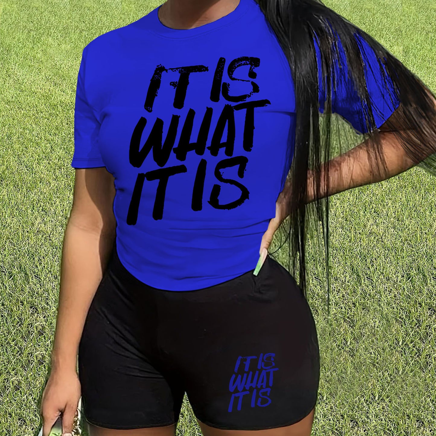 "It Is What It Is" Women's O-Neck T-Shirt + Matching Mini Shorts 2-Piece Set