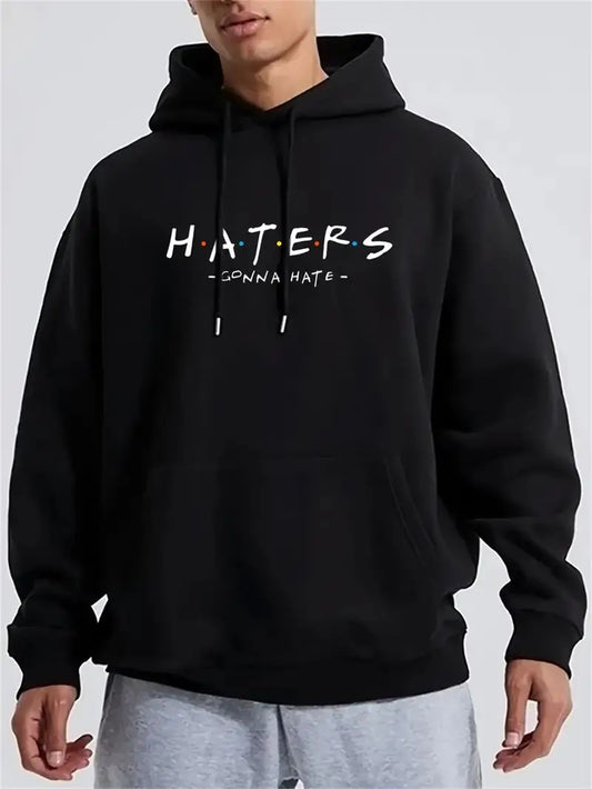 Men's Black "Haters Gonna Hate" Long Sleeve Hip-Hop Hoodie Sweatshirt