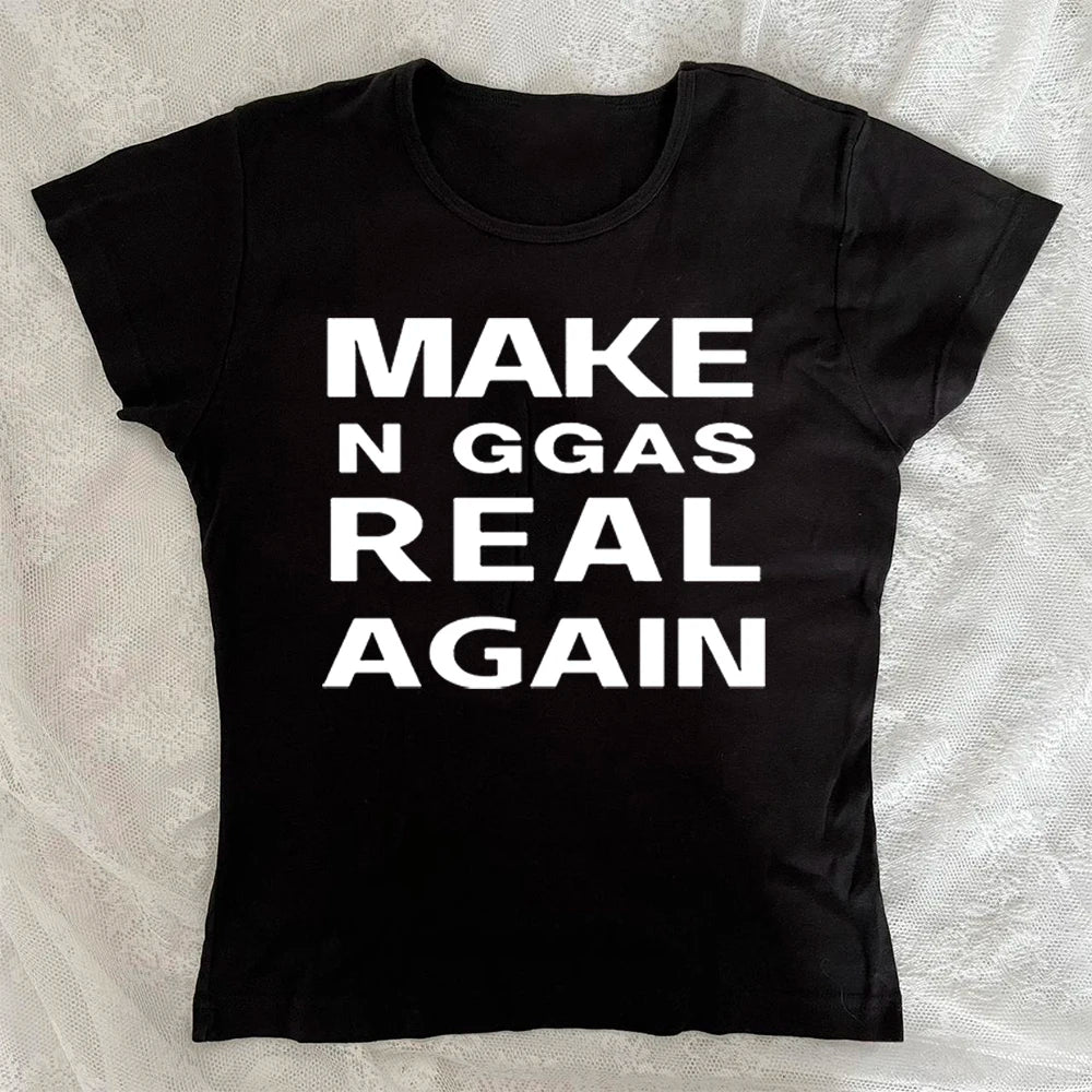 "Make N*ggas Real Again" Women's Short Sleeve T-Shirt, Crop Top or Tank Top