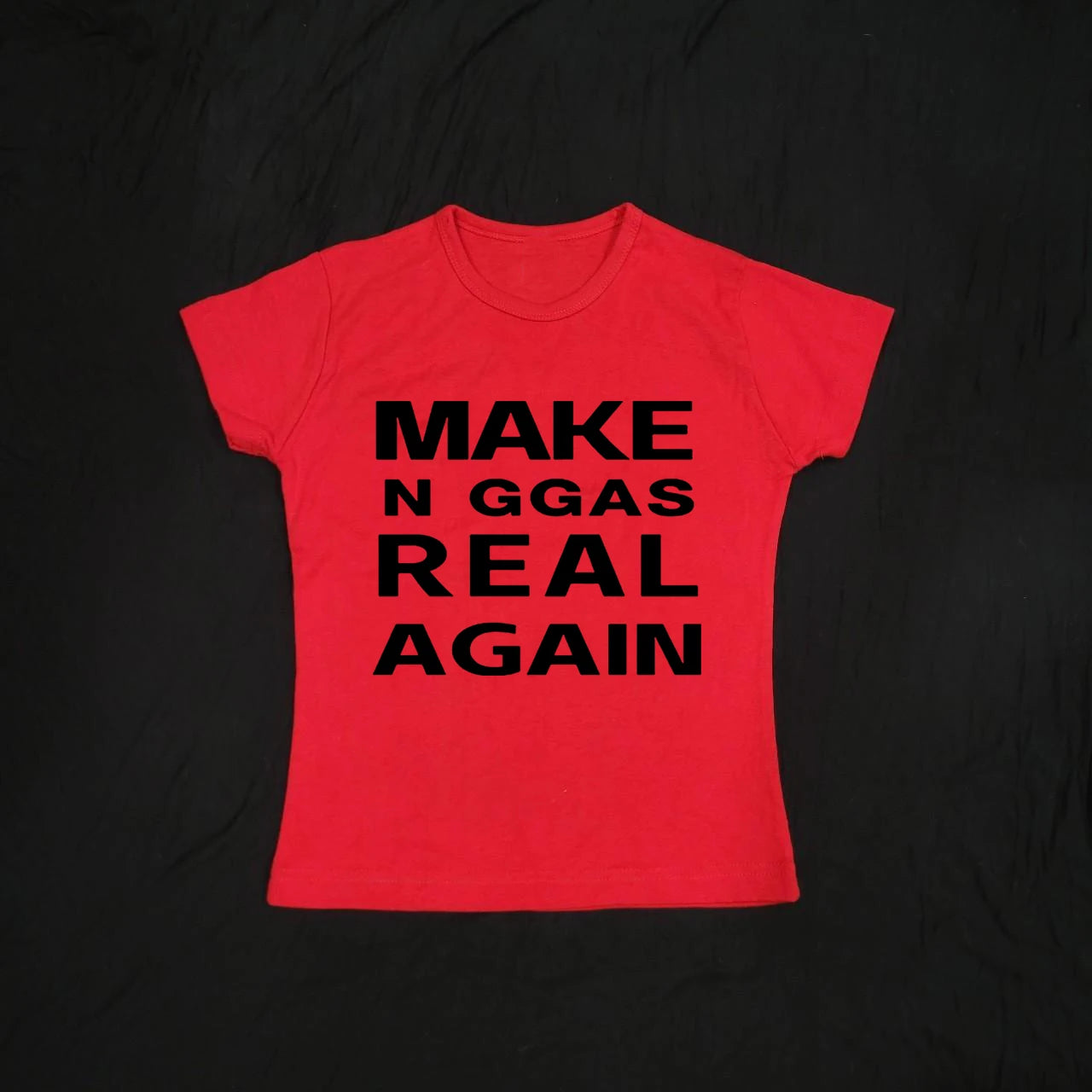 "Make N*ggas Real Again" Women's Short Sleeve T-Shirt, Crop Top or Tank Top