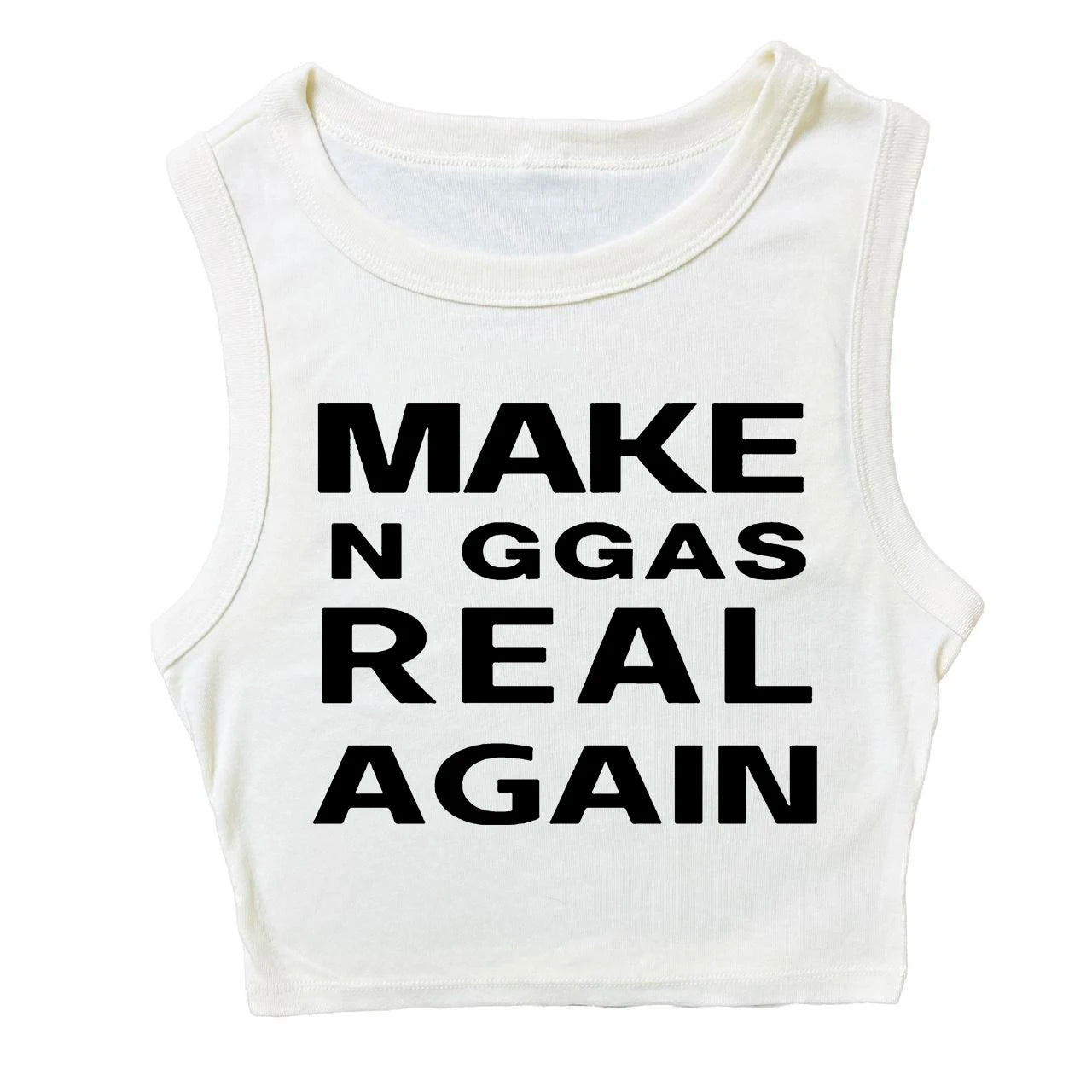 "Make N*ggas Real Again" Women's Short Sleeve T-Shirt, Crop Top or Tank Top