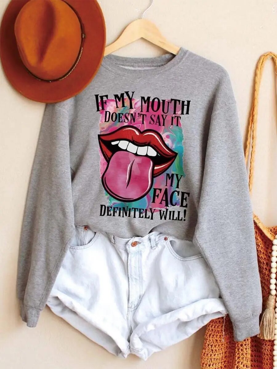 "Money Is Calling" or "If My Mouth Doesn't Say It My Face Will" Long Sleeve Pullover Ladies Sweatshirts to 5X