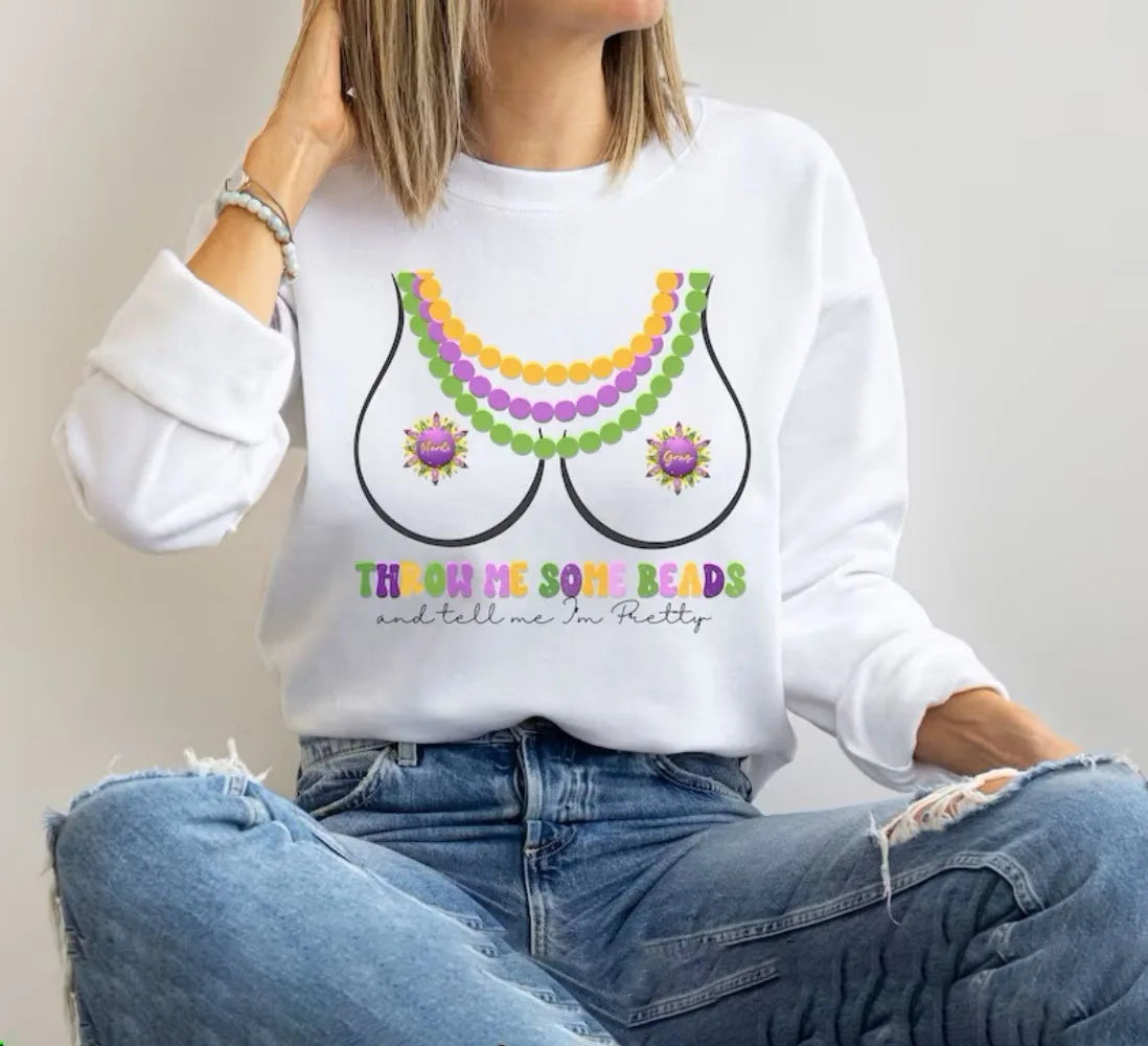 Funny Mardi Gras Sweatshirt Throw Me Some Beads Women's Sweatshirts