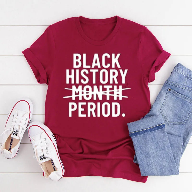 "Black History Month Period" 100% Cotton Short Sleeve T-Shirt