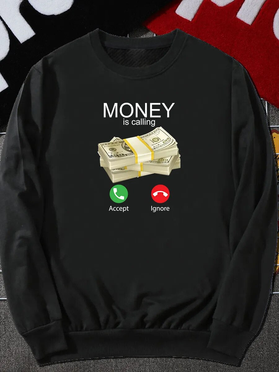 "Money Is Calling" or "If My Mouth Doesn't Say It My Face Will" Long Sleeve Pullover Ladies Sweatshirts to 5X