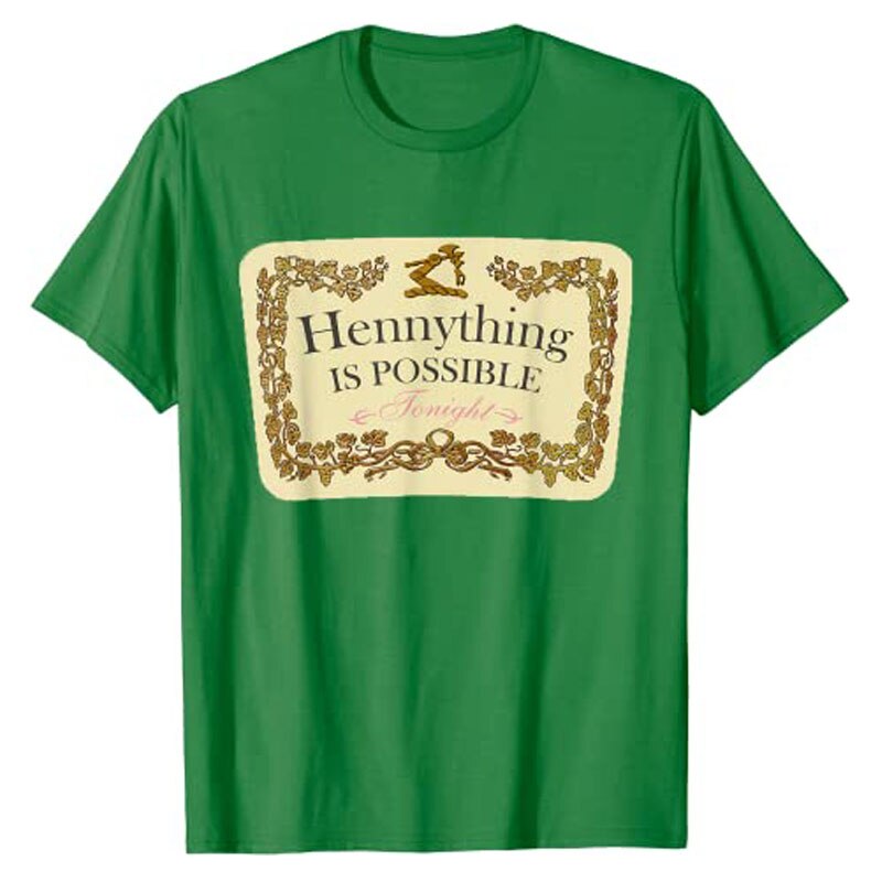 "Hennything Is Possible" T-Shirt