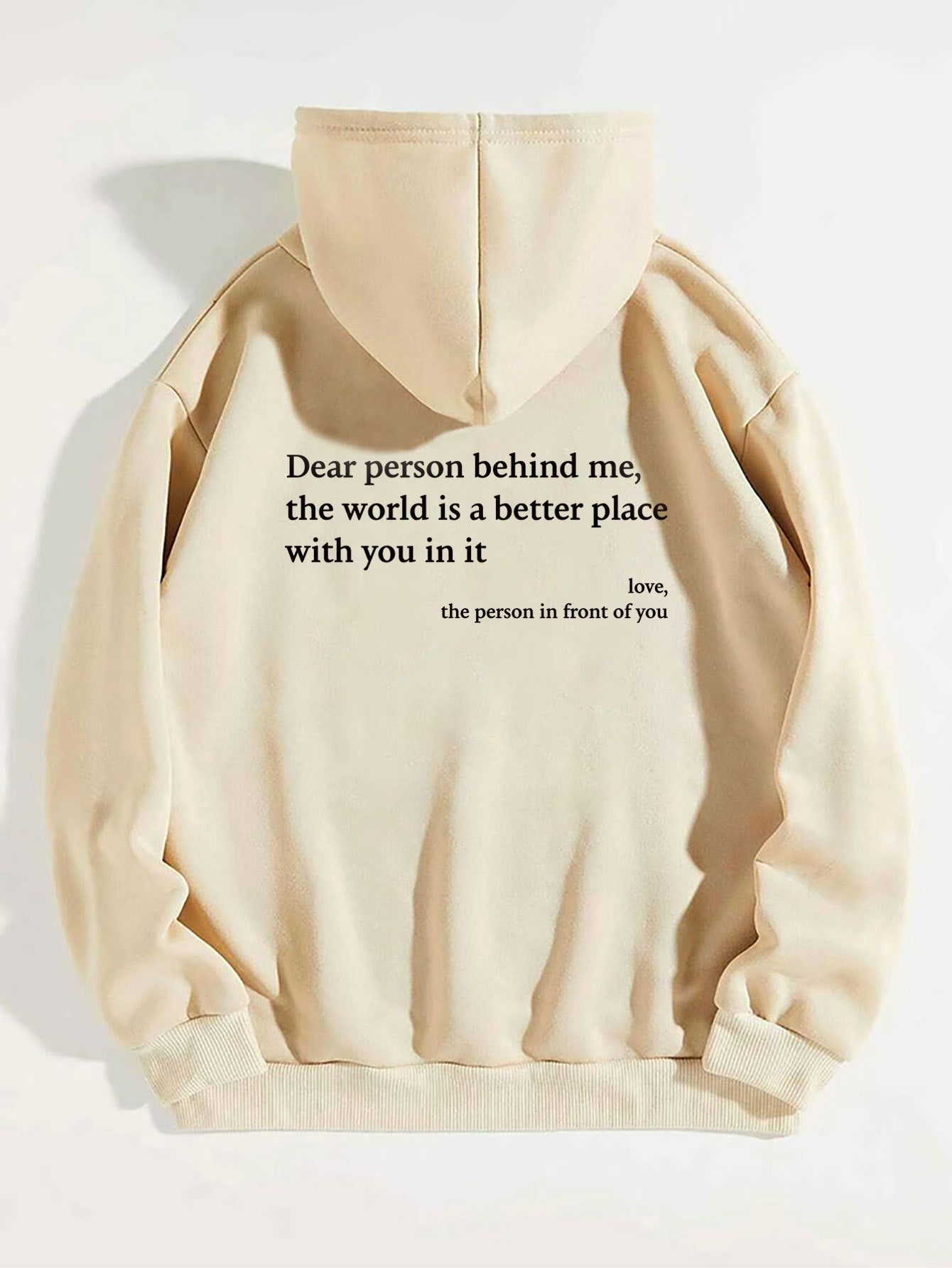 "Dear Person Behind Me the World Is A Better Place w/ You In It....." Women's Letter Printed Kangaroo Pocket Drawstring Hoodie Sweatshirt