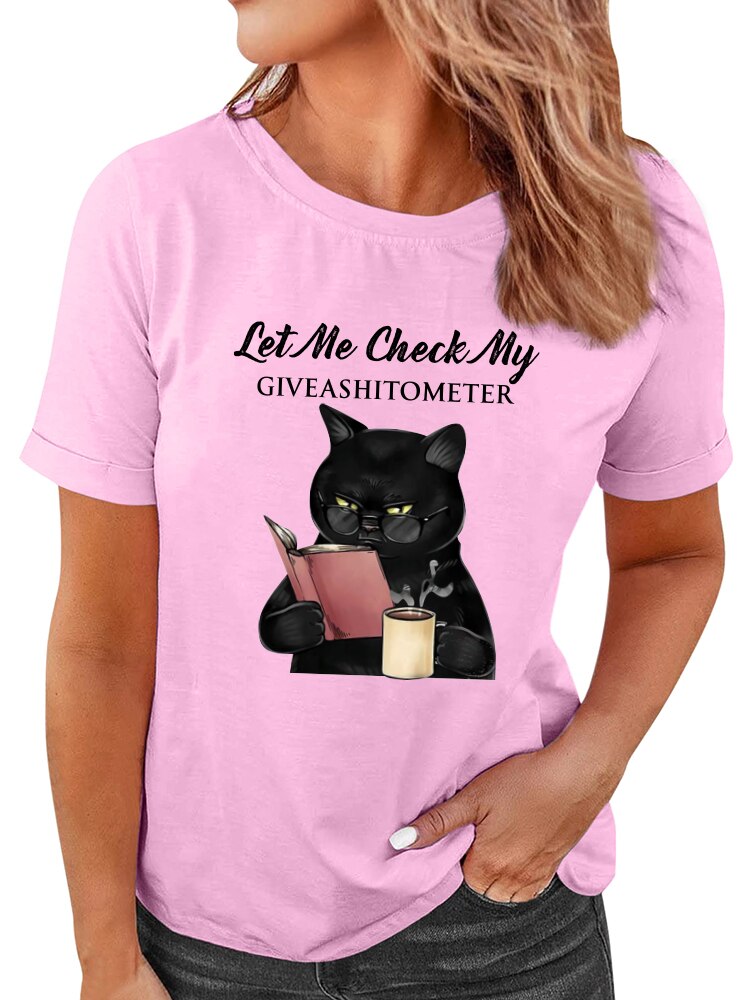 "Let Me Check My Give A Shit O Meter" Letter Print Funny Black Cat Women's T-shirt