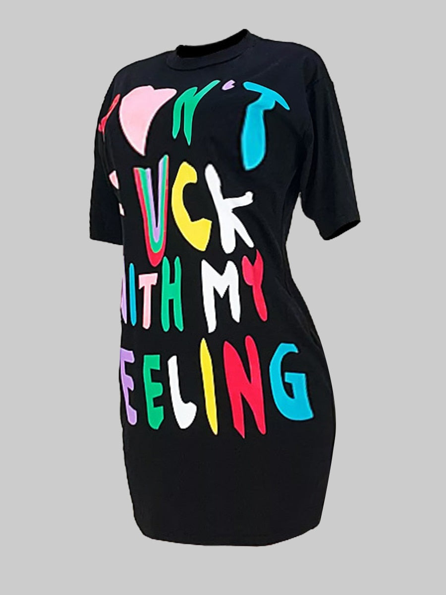 "Don't F With My Feelings" Black O-Neck T-Shirt Dress to 5X