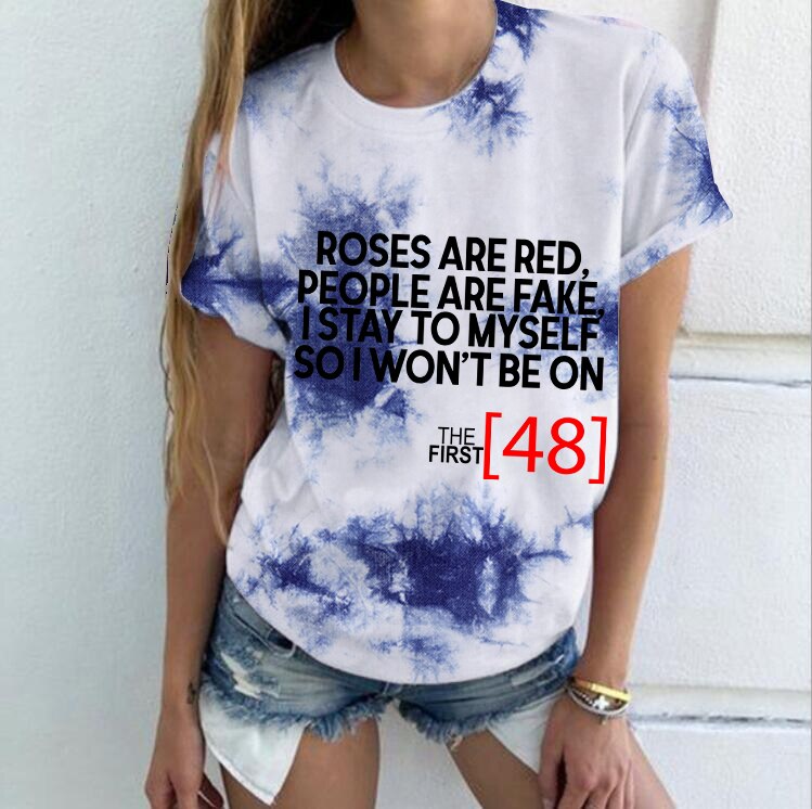 ROSES ARE RED PEOPLE ARE FAKE Women's & Men's Tie Dye Graphic T-Shirts