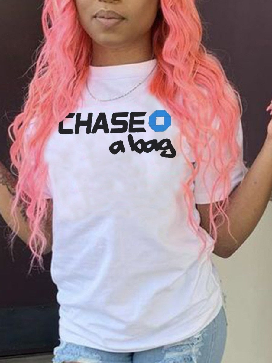 "Chase A Bag" Crew Neck Short Sleeve Ladies T-Shirt