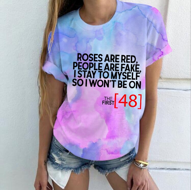 ROSES ARE RED PEOPLE ARE FAKE Women's & Men's Tie Dye Graphic T-Shirts